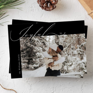 B & W Joyful Script Typography Christmas Photo Holiday Card
