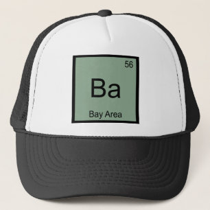 Ba - Bay Area Chemistry Element Symbol Funny Tee Trucker Hat