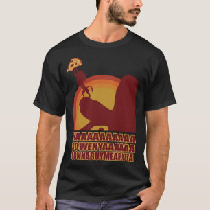Ba Sowenya Gonna Buy Me A Pizza King Lion T-Shirt