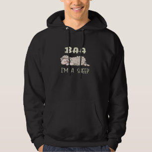 Baa I'm A Sheep Funny Sheep Sleeping Hoodie
