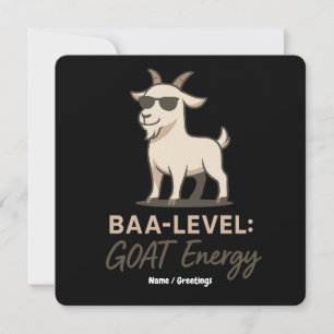  Baa-Level: GOAT Energy Funny Cool Goat Pun Invitation