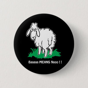 Baa-Means-No 2 Inch Round Button