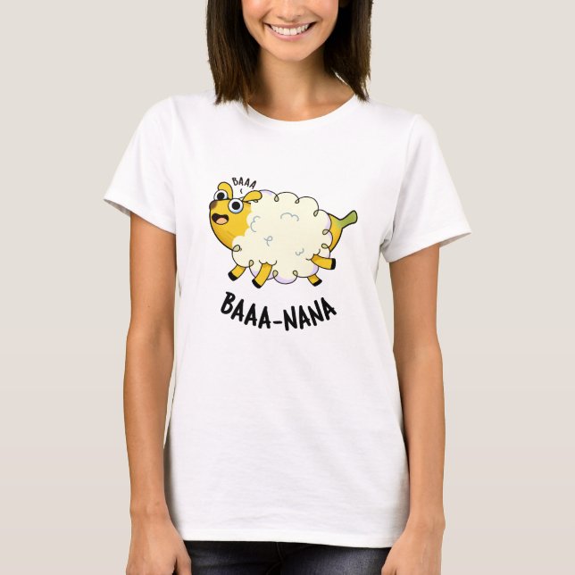 Baa-nana Funny Banana Pun  T-Shirt (Front)