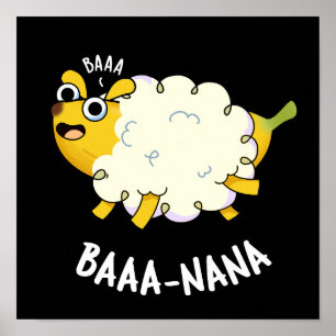 Baa-nana Funny Banana Puns Dark BG Poster