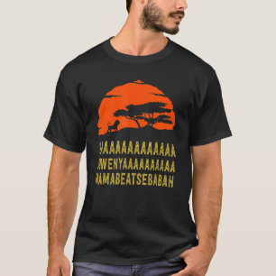 Baaaaaaaaaaaaa Sowenyaaaaaaaaaa Mamabeatsebabah Af T-Shirt
