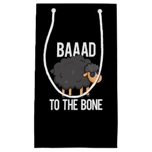 Baaaad To The Bone Funny Black Sheep Pun Dark BG Small Gift Bag