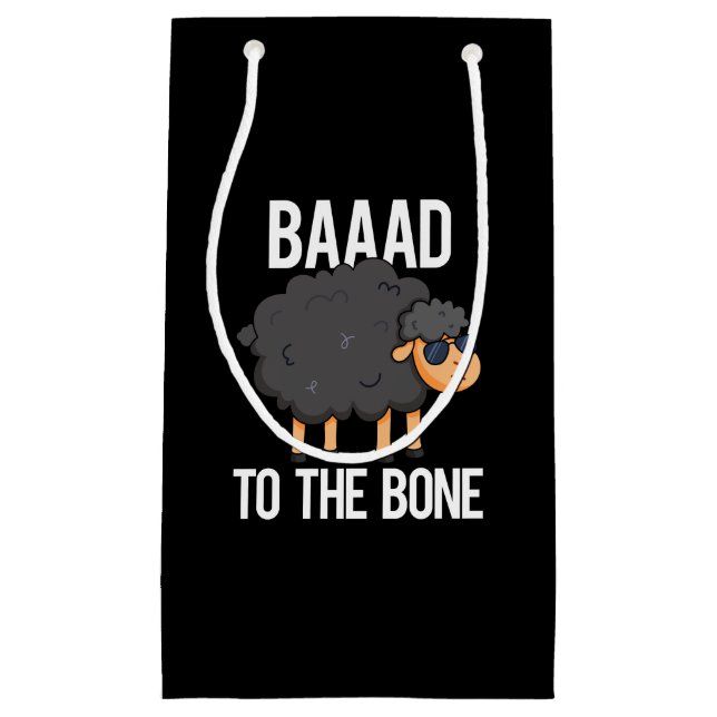 Baaaad To The Bone Funny Black Sheep Pun Dark BG Small Gift Bag (Front)
