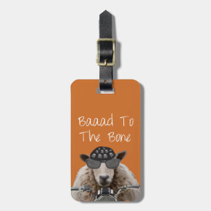 Baaad To the Bone 2 Luggage Tag
