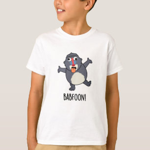 Bab-foon Funny Baffoon Baboon Pun  T-Shirt