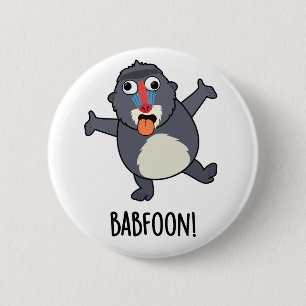 Bab-foon Funny Buffoon Baboon Pun 2 Inch Round Button