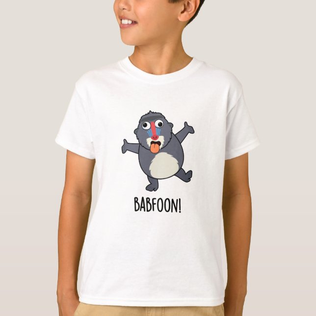 Bab-foon Funny Buffoon Baboon Pun  T-Shirt (Front)