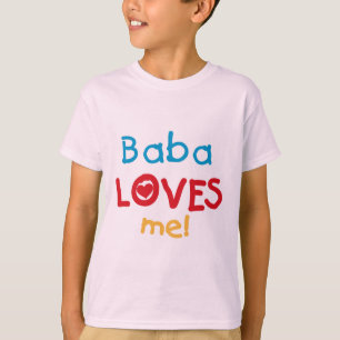 Baba Loves Me T-shirts and Gifts