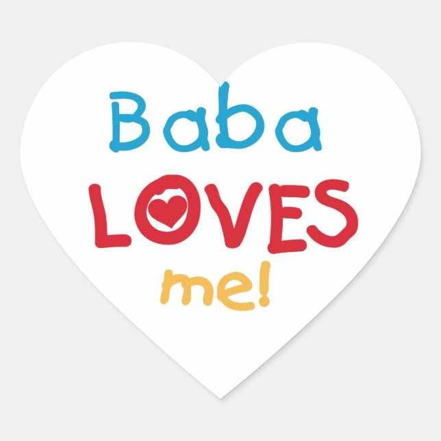 Baba Loves Me T-shirts and Gifts Heart Sticker (Front)