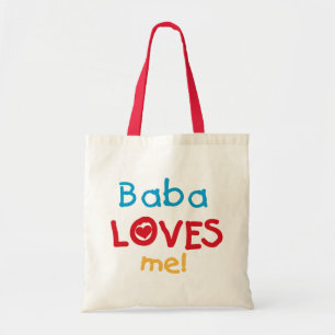 Baba Loves Me T-shirts and Gifts Tote Bag