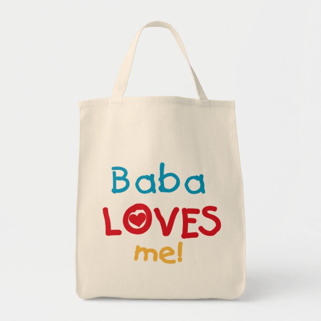 Baba Loves Me T-shirts and Gifts Tote Bag (Front)
