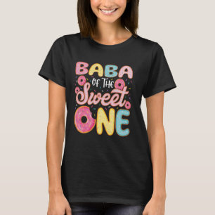 Baba Of The Sweet One 1st Birthday Doughnut Party T-Shirt