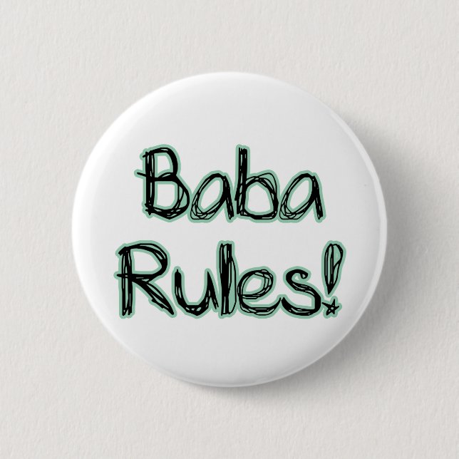 Baba Rules! 2 Inch Round Button (Front)