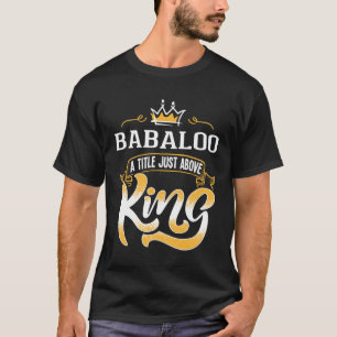 Babaloo Gif Title Above King Bestseller T-Shirt