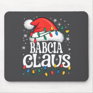 Babcia Claus Funny Xmas Christmas Grandma Holiday  Mouse Pad