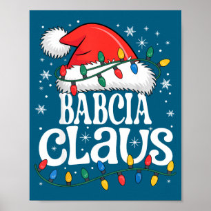Babcia Claus Funny Xmas Christmas Grandma Holiday  Poster