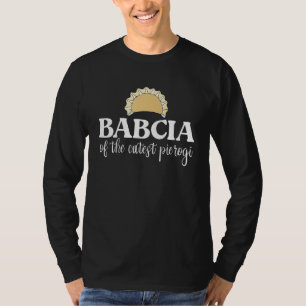 Babcia of the Cutest Pierogi Polish Grandma Poland T-Shirt