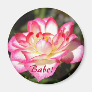 Babe! magnet gifts Pink White Rose Flower Floral