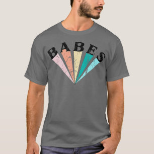 Babes Bride Retro Cute Bridesmaid Bachelorette Par T-Shirt