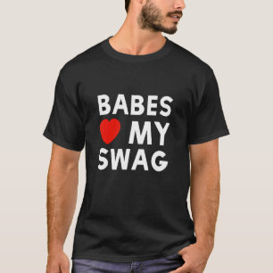 Babes Love My Swag Fashion Girls Boys T-Shirt