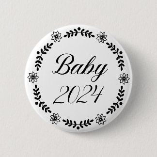 Babies 2024 | Announce Pregnancy | baby 2024 2 Inch Round Button