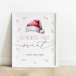 Babies Are Sweet Take a Treat Santa Baby Christmas Poster<br><div class="desc">Babies Are Sweet Take a Treat Santa Baby Christmas Poste. Matching items available.</div>