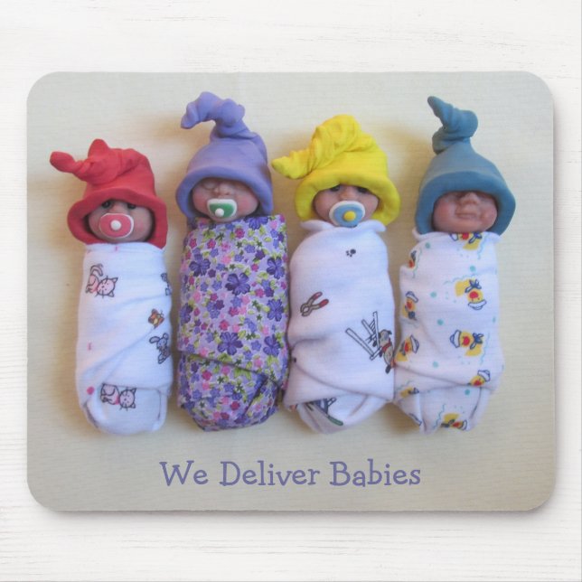 Babies in Clay: Midwife, Doctors: Deliver Baby Mouse Pad (Front)