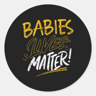 Babies Lives Awareness Month Gift  Classic Round Sticker