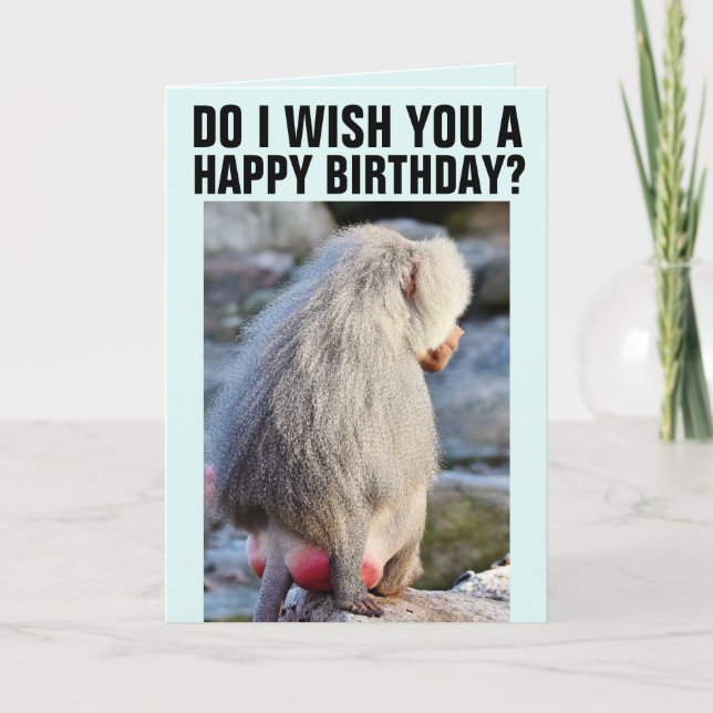 BABOON BUTT FUNNY BIRTHDAY CARDS, RED & SWOLLEN CARD (Front)