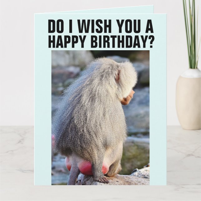 BABOON BUTT FUNNY MONKEY BIRTHDAY GREETING CARD (Front)