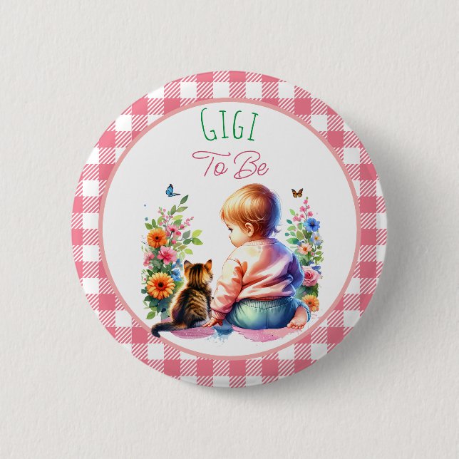 Baby and Kitten | Gigi to be Baby Shower 2 Inch Round Button (Front)