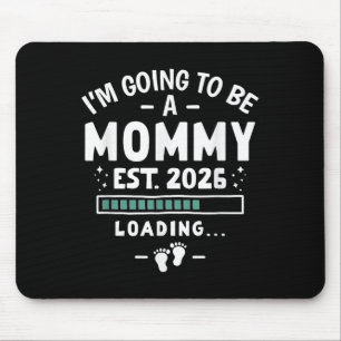 Baby Announcement 1st Time Mom I’m Going To Be A M Mouse Pad