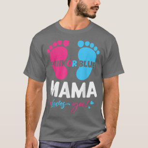 Baby Announcement Parents Mama Gender Reveal Pink T-Shirt
