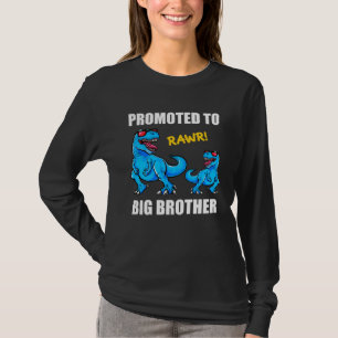 Baby Announcement Promoted To Brothersaurus Big B T-Shirt