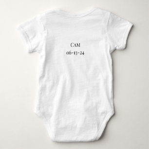 Baby body suit says “I have arrived” customizable Bodysuit