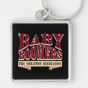 Baby Boomers The Greatest Generation Retro Slogan Keychain