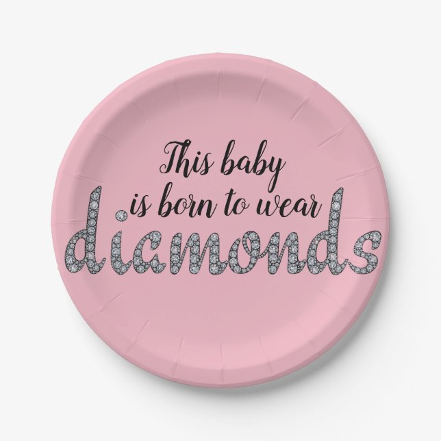 Baby Born to Wear Diamonds faux bling design Paper Plate (Front)