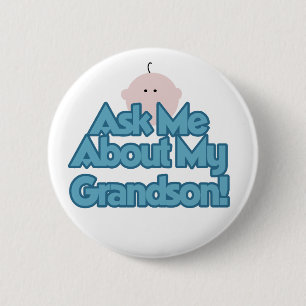 Baby Boy Ask About My Grandson Tshirts and Gifts 2 Inch Round Button