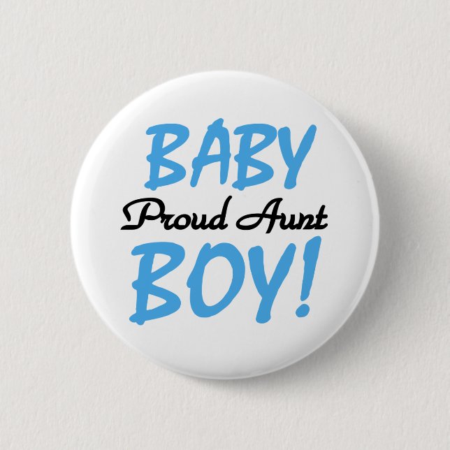 Baby Boy Proud Aunt 2 Inch Round Button (Front)