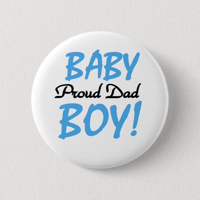 Baby Boy Proud Dad 2 Inch Round Button (Front)