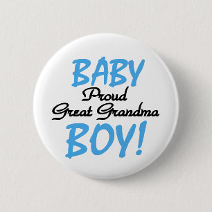 Baby Boy Proud Great Grandma 2 Inch Round Button