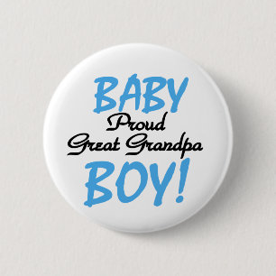 Baby Boy Proud Great Grandpa 2 Inch Round Button