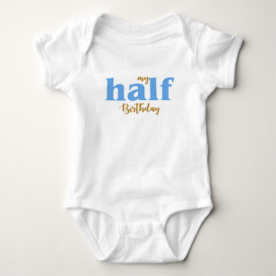 Baby boys half birthday shirt