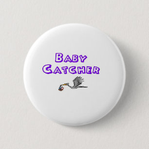 baby catcher 2 inch round button