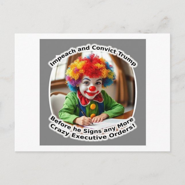 Baby clown signing executive orders postcard (Front)