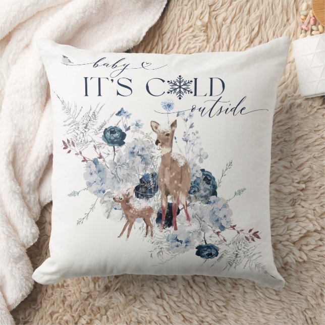 Baby cold outside Winter Floral Deer Baby Shower Throw Pillow (Blanket)